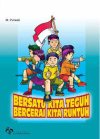 Image of Bersatu kita teguh bercerai kita runtuh