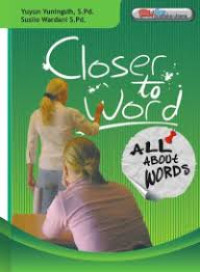 Image of Closser to word