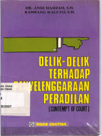 Image of Delik - delik terhadap penyelenggaraan peradilan