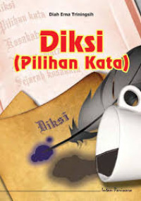 Image of Diksi ( pilihan kata )