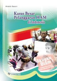 Image of Kasus besar pelanggaran ham di indonesia