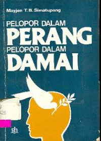 Image of Pelopor dalam perang pelopor dalam damai