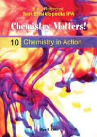 Image of Seri ensiklopedia : chemistry matter! chemistry in action 10
