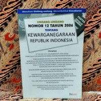 Image of Undang - undang no.12 tahun 2006 tentang kewarganegaraan ri